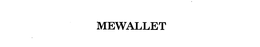 MEWALLET trademark