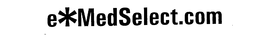 E*MEDSELECT.COM trademark