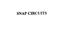 SNAP CIRCUITS trademark