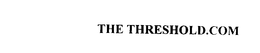 THE THRESHOLD.COM trademark