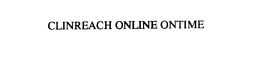 CLINREACH ONLINE ONTIME trademark