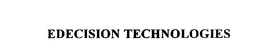 EDECISION TECHNOLOGIES trademark