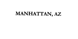 MANHATTAN, AZ trademark