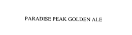 PARADISE PEAK GOLDEN ALE trademark