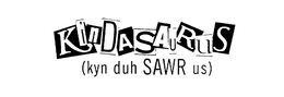 KINDASAURUS (KYN DUH SAWR US) trademark