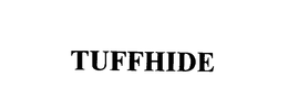 TUFFHIDE trademark