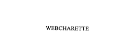 WEBCHARETTE trademark