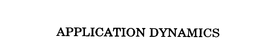 APPLICATION DYNAMICS trademark