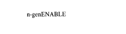 N-GENENABLE trademark