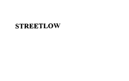 STREETLOW trademark