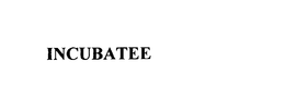 INCUBATEE trademark