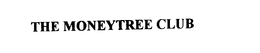 THE MONEYTREE CLUB trademark
