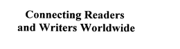 CONNECTING READERS AND WRITERS WORLDWIDE trademark