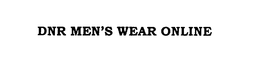 DNR MEN'S WEAR ONLINE trademark