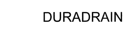 DURADRAIN trademark