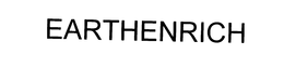 EARTHENRICH trademark