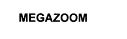 MEGAZOOM trademark
