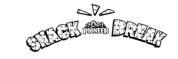 SNACK PIONEER BREAK trademark
