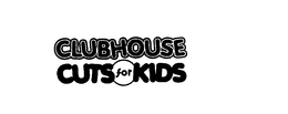 CLUBHOUSE CUTSFORKIDS trademark