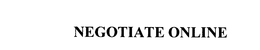 NEGOTIATE ONLINE trademark