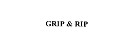 GRIP & RIP trademark