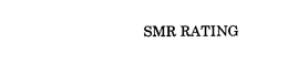 SMR RATING trademark