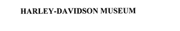HARLEY-DAVIDSON MUSEUM trademark