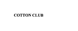 COTTON CLUB trademark