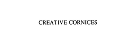 CREATIVE CORNICES trademark