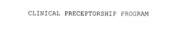 CLINICAL PRECEPTORSHIP PROGRAM trademark