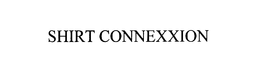SHIRT CONNEXXION trademark