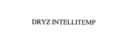 DRYZ INTELLITEMP trademark