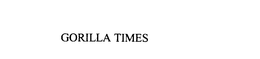 GORILLA TIMES trademark