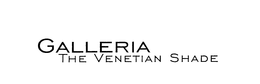 GALLERIA THE VENETIAN SHADE trademark