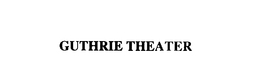 GUTHRIE THEATER trademark