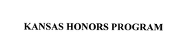 KANSAS HONORS PROGRAM trademark
