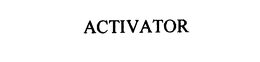ACTIVATOR trademark
