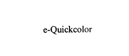 E-QUICKCOLOR trademark