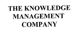 THE KNOWLEDGE MANAGEMENT COMPANY trademark