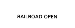 RAILROAD OPEN trademark