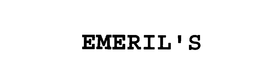 EMERIL'S trademark