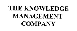 THE KNOWLEDGE MANAGEMENT COMPANY trademark
