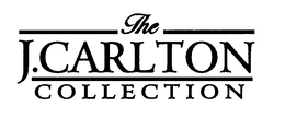 THE J. CARLTON COLLECTION trademark