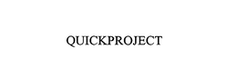 QUICKPROJECT trademark