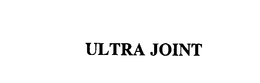 ULTRA JOINT trademark