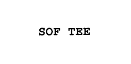 SOF TEE trademark
