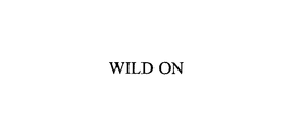 WILD ON trademark