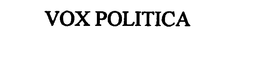 VOX POLITICA trademark