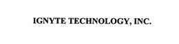 IGNYTE TECHNOLOGY, INC. trademark