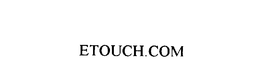 ETOUCH.COM trademark